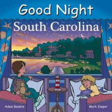 Good Night South Carolina - Adam Gamble, Mark Jasper, Cooper Kelly