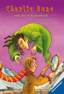 Charlie Bone und der Schattenlord - Jenny Nimmo, Christa Broermann