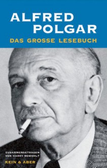 Das große Lesebuch - Alfred Polgar