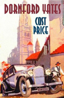 Cost Price (Richard Chandos) - Dornford Yates