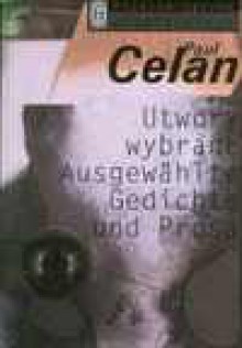 Utwory wybrane - Paul Celan