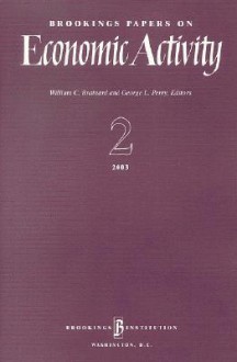 Brookings Papers on Economic Activity 2: 2003 - William C. Brainard