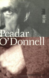 Peadar O'donnell - Donal Ó Drisceoil