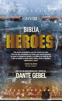 Nvi Biblia Heroes Con Dante Gebel, Tapa Dura (Spanish Edition) - Dante Gebel