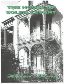 The House of Soleil LeVant - Helen Dunn