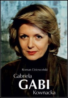 Gabi. Gabriela Kownacka - Roman Dziewoński