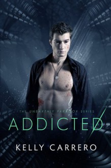 Addicted - Kelly Carrero