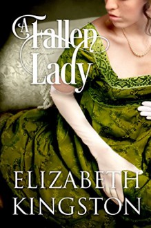 A Fallen Lady - Elizabeth Kingston