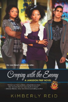 Creeping With the Enemy - Kimberly Reid