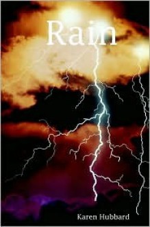 Rain - Karen Hubbard