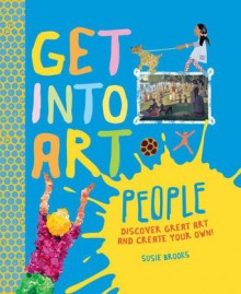 Get Into Art People - Susie Brooks