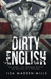 Dirty English - Rachel Skinner, S.K. Hartley, Ilsa Madden-Mills