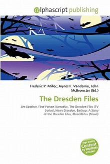 The Dresden Files - Agnes F. Vandome, John McBrewster, Sam B Miller II