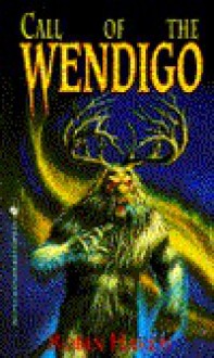 The Call of the Wendigo - Robin Hardy