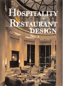 Hospitality & Restaurant Design - Roger Lee, Visual Reference Publications Inc