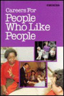 Careers for People Who Like Pe - R. Shorto, Edward Keating, Carrie Boretz