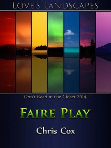 Faire Play - Chris Cox