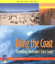 Doing The Coast: Travelling Australia's East Coast - Matthew Rice