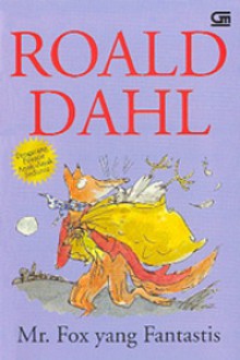 Mr. Fox yang Fantastis - Quentin Blake, Diniarty Pandia, Roald Dahl