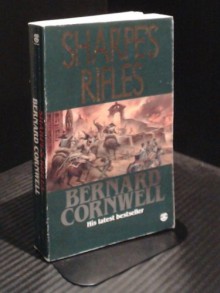 Sharpe's Rifles (Sharpe, #6) - Bernard Cornwell