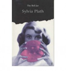 The Bell Jar - Sylvia Plath