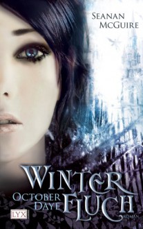 Winterfluch (October Daye, #01) - Seanan McGuire