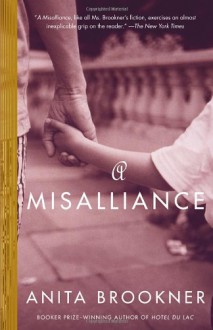 A Misalliance - Anita Brookner