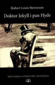 Doktor Jekyll i pan Hyde - Robert Louis Stevenson