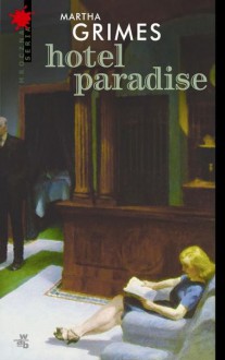 Hotel Paradise - Martha Grimes