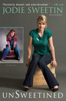 unSweetined - Jodie Sweetin