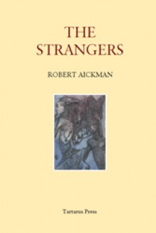 The Strangers - Robert Aickman