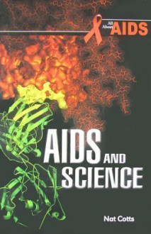 Aids & Science (All About Aids) - Nat Cotts