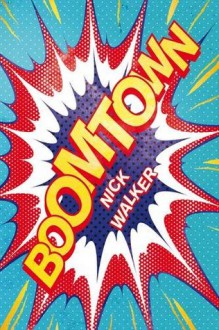 Boomtown - Nick Walker