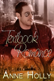 Textbook Romance - Anne Holly