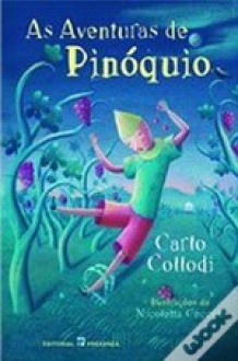 As Aventuras de Pinóquio - Carlo Collodi