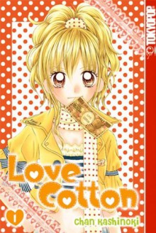 Love cotton, Band 01 - Chan Kashinoki, Kenichi Kusano, Radek Matuszak