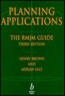 Planning Applications: The Rmjm Guide - Henry Brown