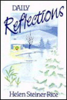 Daily Reflections - Helen Steiner Rice