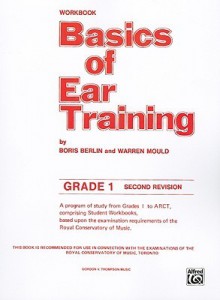 Basics of Ear Training: Grade 1 - Boris Berlin, Warren Mould