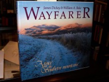 Wayfarer: A Voice from the Southern Mountains - James Dickey, William Bake