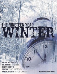 The Nineteen Year Winter - Keith White, Sherri White