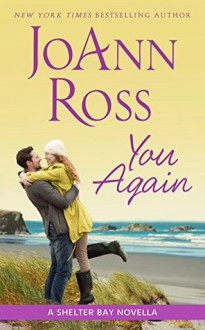 You Again: A Shelter Bay novella - JoAnn Ross