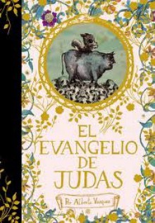 El Evangelio de Judas - Alberto Vázquez