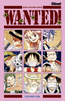 Wanted! - Eiichiro Oda