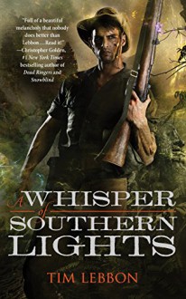 A Whisper of Southern Lights (The Assassins Series) - Tim Lebbon