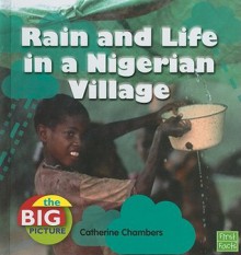 Waiting for Rain: Rain and Life in a Nigerian Village (First Facts) - Catherine Chambers