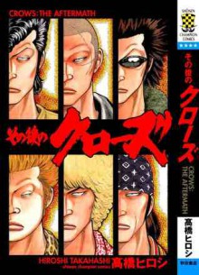 Crows: The Aftermath (Sono Go no Crows) - Hiroshi Takahashi