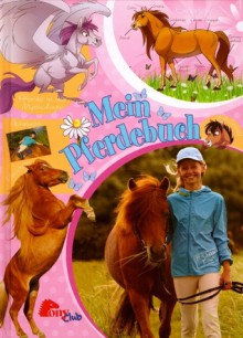 Mein Pferdebuch - PonyClub, Anne Görblich-Baier, Andrea Nieradzik