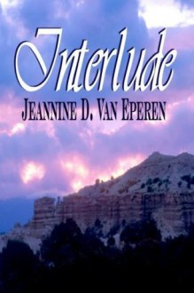 Interlude - Jeannine D. Van Eperen, Melanie Billings