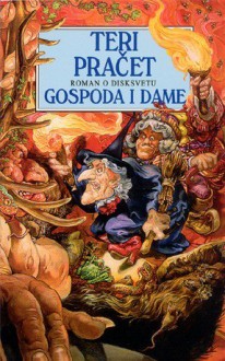 Gospoda i dame (Disksvet #14) - Terry Pratchett